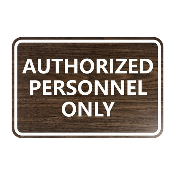 Classic Framed Authorized Personnel Only Sign (Walnut) - Small