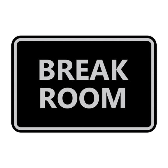 Classic Framed Break Room Sign (Black / Silver) - Small