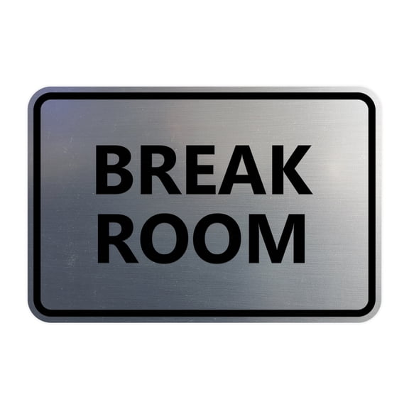 Classic Framed Break Room Sign (Brushed Silver) - Small
