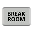 thumbnail image 1 of Classic Framed Break Room Sign (Lt Gray) - Large, 1 of 1