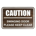 thumbnail image 1 of Classic Framed Caution Swinging Door Please Keep Clear Sign (Walnut) - Medium, 1 of 1