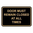 thumbnail image 1 of Classic Framed Door Must Remain Closed At All Times Sign (Black Gold) - Medium, 1 of 1