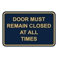 thumbnail image 1 of Classic Framed Door Must Remain Closed At All Times Sign (Navy Blue/Gold) - Small, 1 of 1