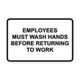 thumbnail image 1 of Classic Framed Employees Must Wash Hands Before Returning To Work (White) - Small, 1 of 1