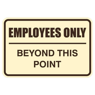 Classic Framed Employees Only Beyond This Point Sign (Ivory/Dark Brown) - Medium