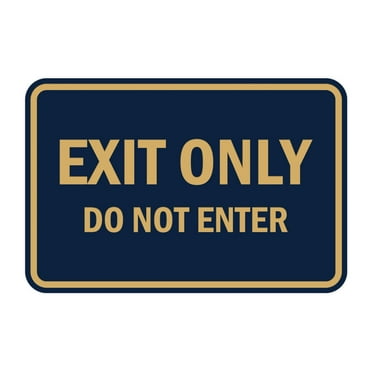 Classic Framed Exit Only Do Not Enter Sign (Navy Blue/Gold) - Small 4x6"