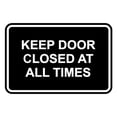 thumbnail image 1 of Classic Framed Keep Door Closed At All Times Sign (Black) - Large, 1 of 1