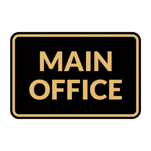 Classic Framed Main Office Sign (Black Gold) - Medium