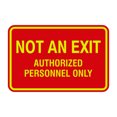 thumbnail image 1 of Classic Framed NOT AN EXIT AUTHORIZED PERSONNEL ONLY Sign (Red/Yellow) - Medium, 1 of 1