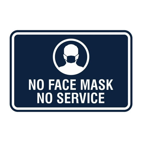 Classic Framed No Face Mask No Service Sign (Navy Blue / White) - Large 6x8"