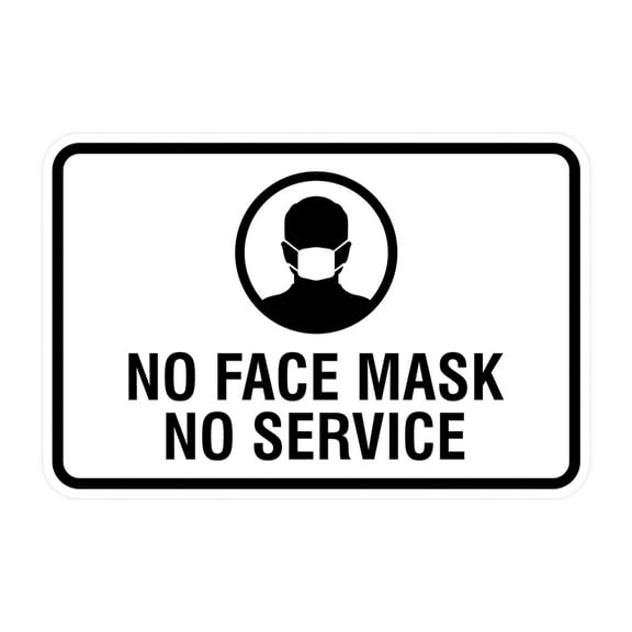 Classic Framed No Face Mask No Service Sign (White) - Large 6x8"