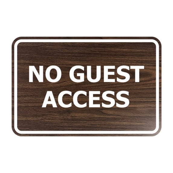 Classic Framed No Guest Access Sign (Walnut) - Medium