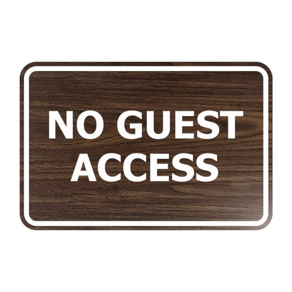 Classic Framed No Guest Access Sign (Walnut) - Small