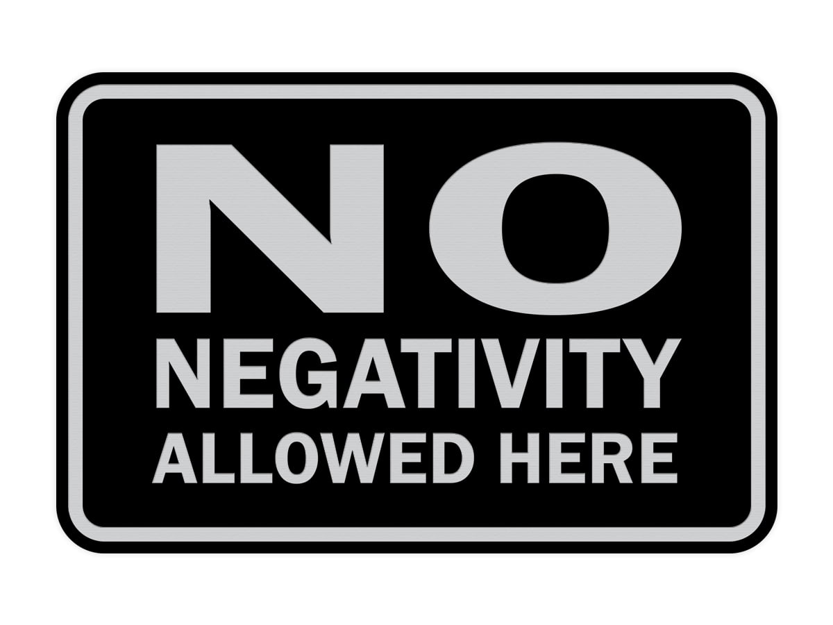 Classic Framed No Negativity Allowed Here Sign (Black / Silver ...
