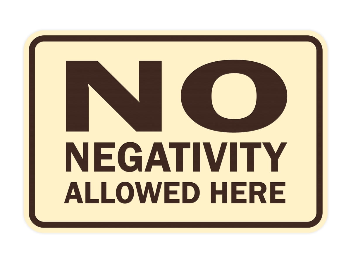 Classic Framed No Negativity Allowed Here Sign (Ivory/Dark Brown ...