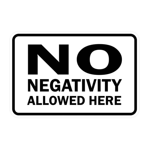 Neckativity Classic Framed No Negativity Allowed Here Sign (White) - Large ...
