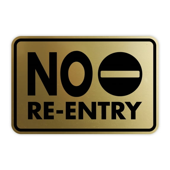 Classic Framed No Re-Entry Sign (Brushed Gold) - Large