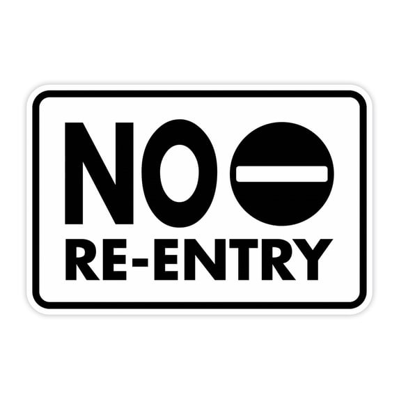 Classic Framed No Re-Entry Sign (White) - Small