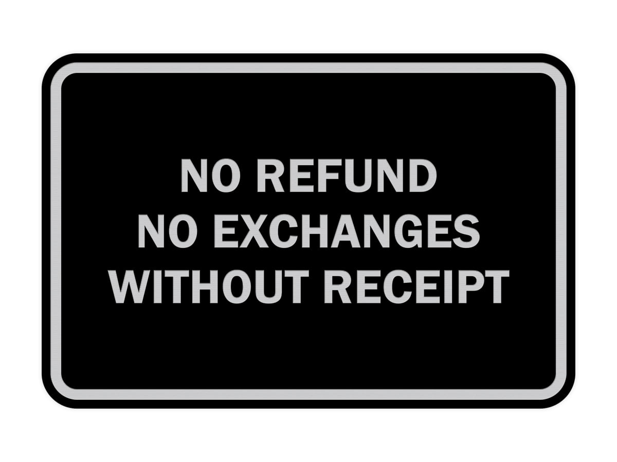 Classic Framed No Refund No Exchanges Without Receipt Sign (Black