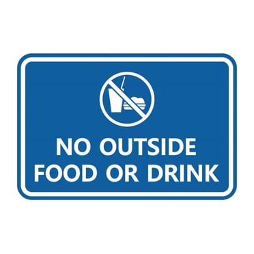 VictoryStore Notice Signs – No Outside Food Or Drink Sign, 12"x18" Aluminum, Set Of 2