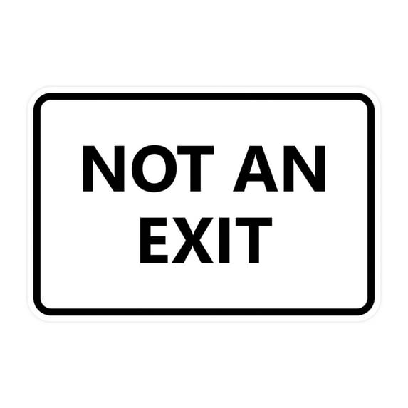 Classic Framed Not an Exit Sign (White) - Large