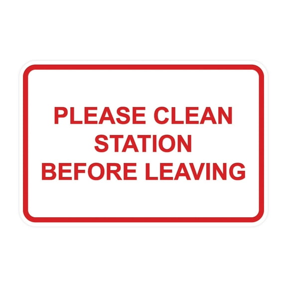 Classic Framed Please Clean Station Before Leaving Sign (White/Red) - Large