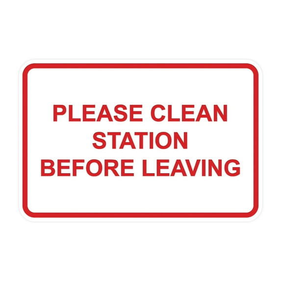 Classic Framed Please Clean Station Before Leaving Sign (White/Red) - Medium