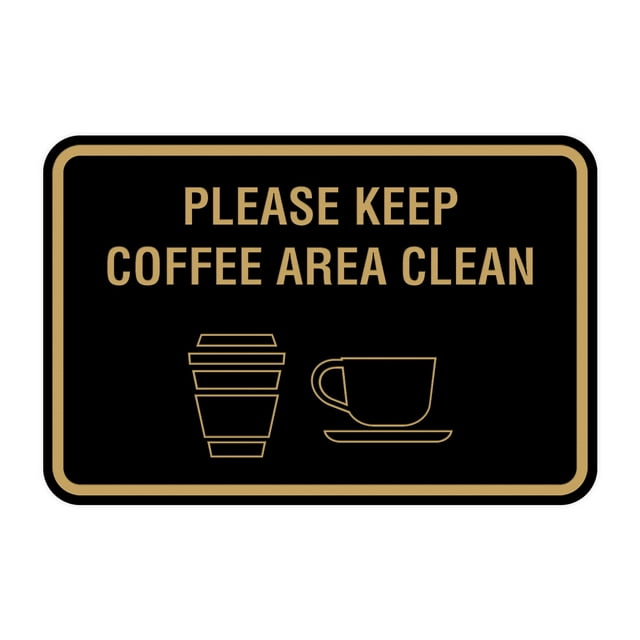 Classic Framed Please Keep Coffee Area Clean Sign (Black /Gold) - Small