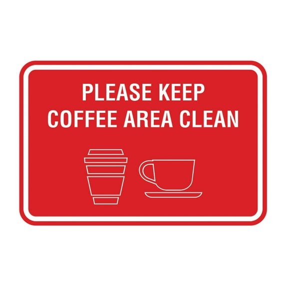 Classic Framed Please Keep Coffee Area Clean Sign (Red) - Small