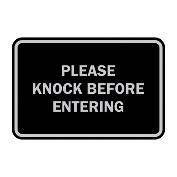 Classic Framed Please Knock Before Entering (Black / Silver) - Large