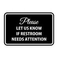 thumbnail image 1 of Classic Framed Please Let Us Know If Restroom Needs Attention Sign (Black) - Medium, 1 of 1