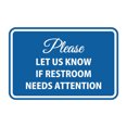 thumbnail image 1 of Classic Framed Please Let Us Know If Restroom Needs Attention Sign (Blue) - Small, 1 of 1