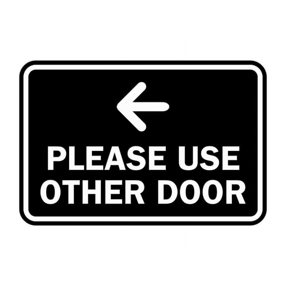 Classic Framed Please Use Other Door Left Arrow Sign (Black) - Large