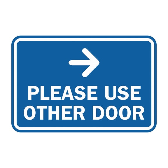 Classic Framed Please Use Other Door Right Arrow Sign (Blue) - Large