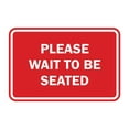 thumbnail image 1 of Classic Framed Please Wait To Be Seated Sign (Red) - Medium, 1 of 1