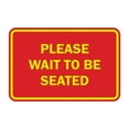 thumbnail image 1 of Classic Framed Please Wait To Be Seated Sign (Red/Yellow) - Large, 1 of 1