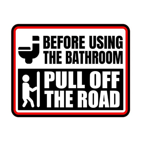 Classic Framed Plus Before Using The Bathroom Pull Off The Road Wall or Door Sign | Restroom RV Accessories - Small