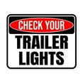 thumbnail image 1 of Classic Framed Plus Check Your Trailer Lights Wall or Door Sign | RV Accessories - Large, 1 of 8