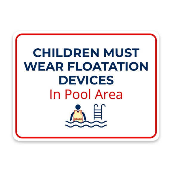 Classic Framed Plus Children Must Wear Floatation Devices In Pool Area Door or Wall Sign | Child Safety Business Signs - Medium