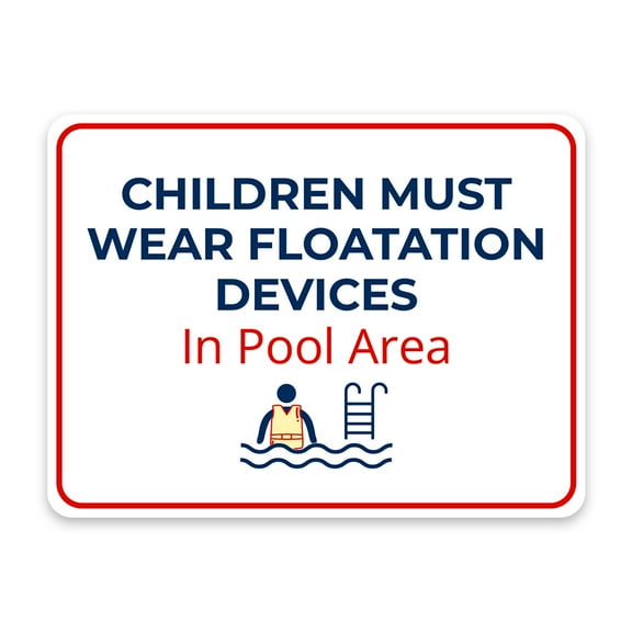 Classic Framed Plus Children Must Wear Floatation Devices In Pool Area Door or Wall Sign | Child Safety Business Signs - Small