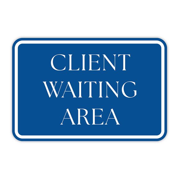 Classic Framed Plus Client Waiting Area Door or Wall Sign | Court Rooms - Small