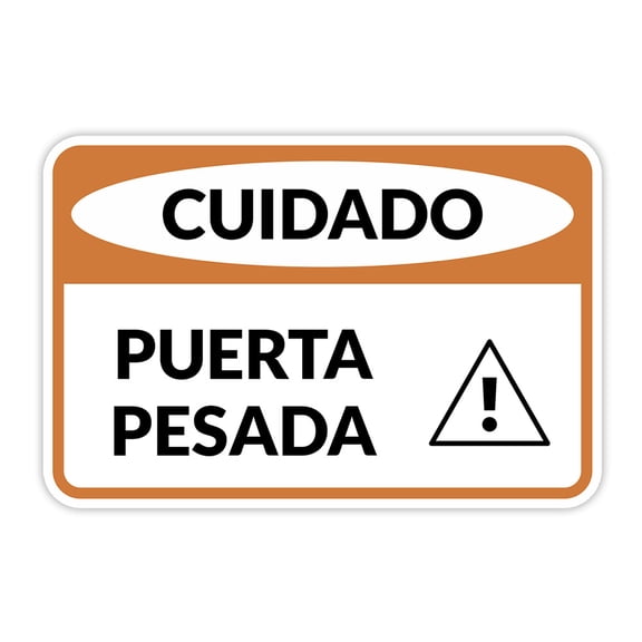 Classic Framed Plus Cuidado Puerta Pesada Door or Wall Sign | Business Warning Signage -Small
