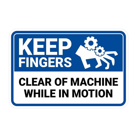 Classic Framed Plus Keep Fingers Clear Of Machine While In Motion Wall or Door Sign | Workplace Safety Compliance Signs -Small