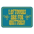 thumbnail image 1 of Classic Framed Plus Leftovers Are For Quitters! Wall or Door Sign | Funny Home Decor - Medium, 1 of 8