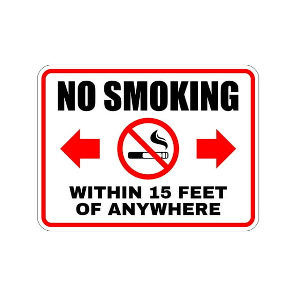 Classic Framed Plus No Smoking Within 15 Feet Of Anywhere Wall or Door Sign | Funny Health & Safety Signage- Large