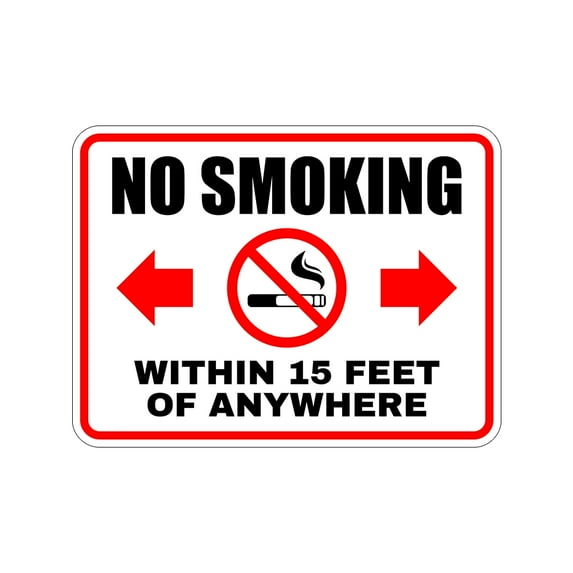 Classic Framed Plus No Smoking Within 15 Feet Of Anywhere Wall or Door Sign | Funny Health & Safety Signage- Medium