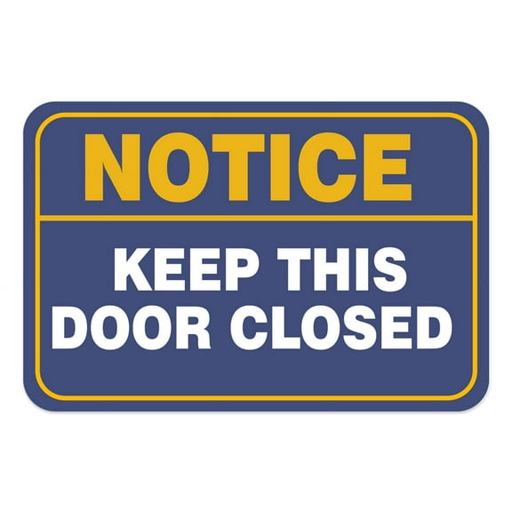 Classic Framed Plus Notice Keep This Door Closed Door or Wall Sign | Home & Office Signage - Large