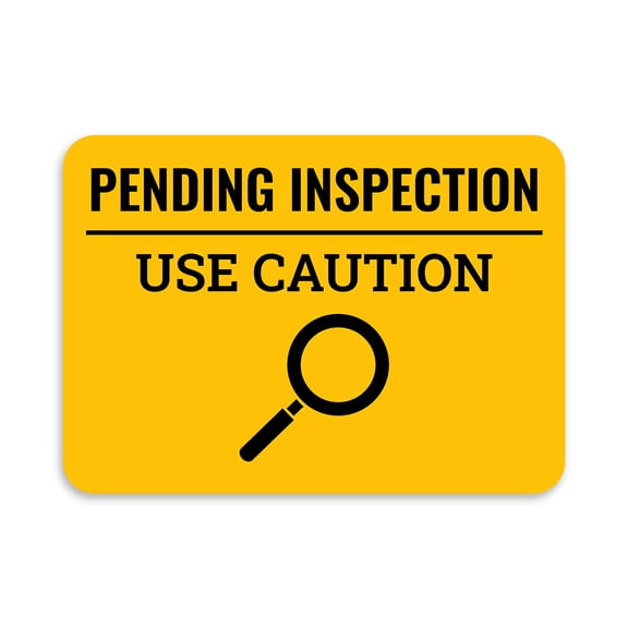 Classic Framed Plus Pending Inspection - Use Caution Door or Wall Sign | Safety and Maintenance - Small
