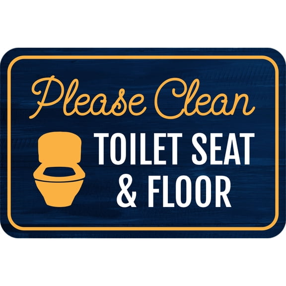Classic Framed Plus Please Clean Toilet Seat & Floor Wall or Door Sign | Friendly Home Signage -Small