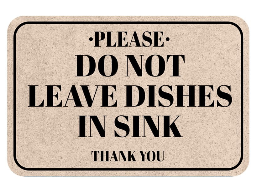 Classic Framed Plus Please Do Not Leave Dishes In Sink Thank You Door ...